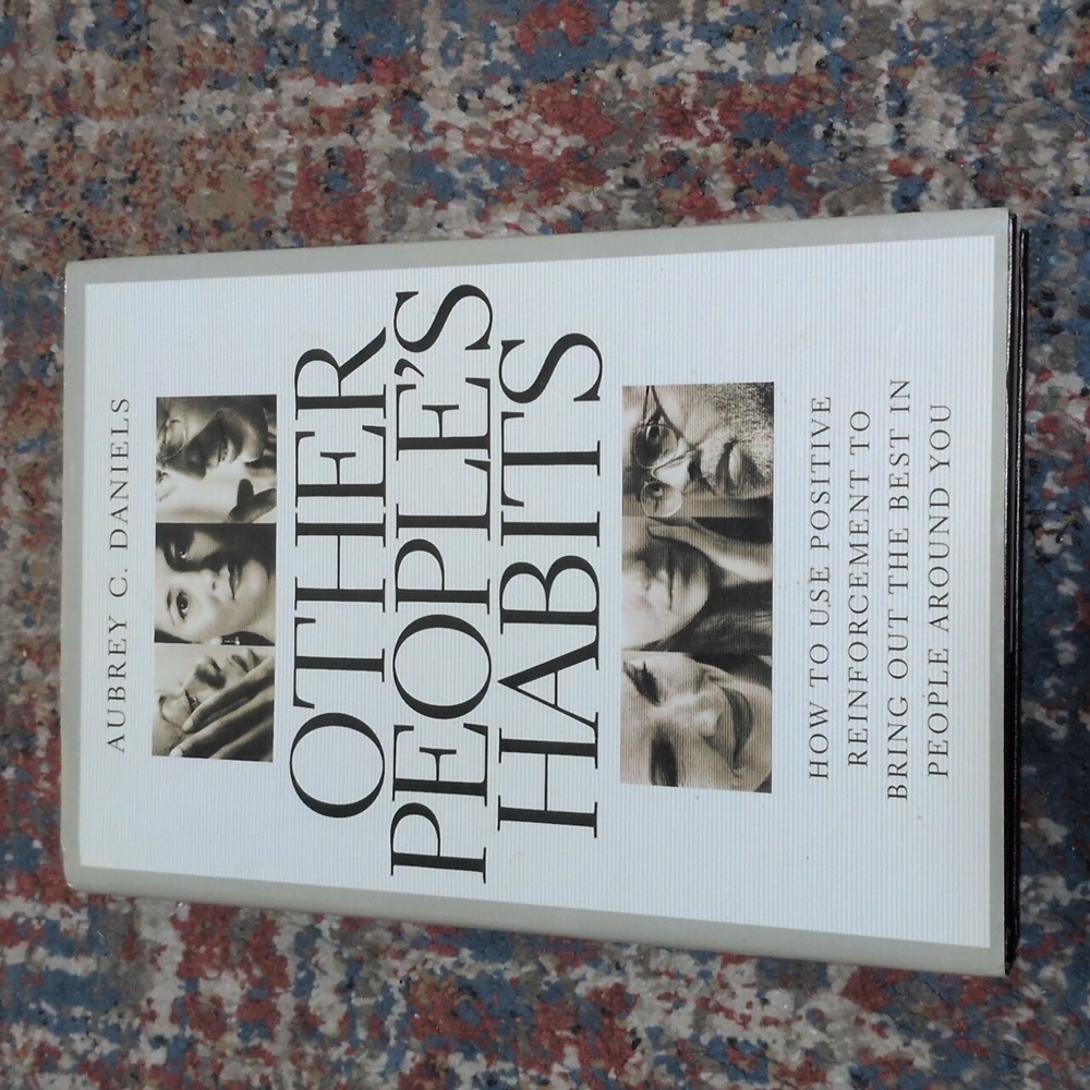 Aubrey C Daniels Other People's Habits Hardback Book Nonfiction Copyright 2001